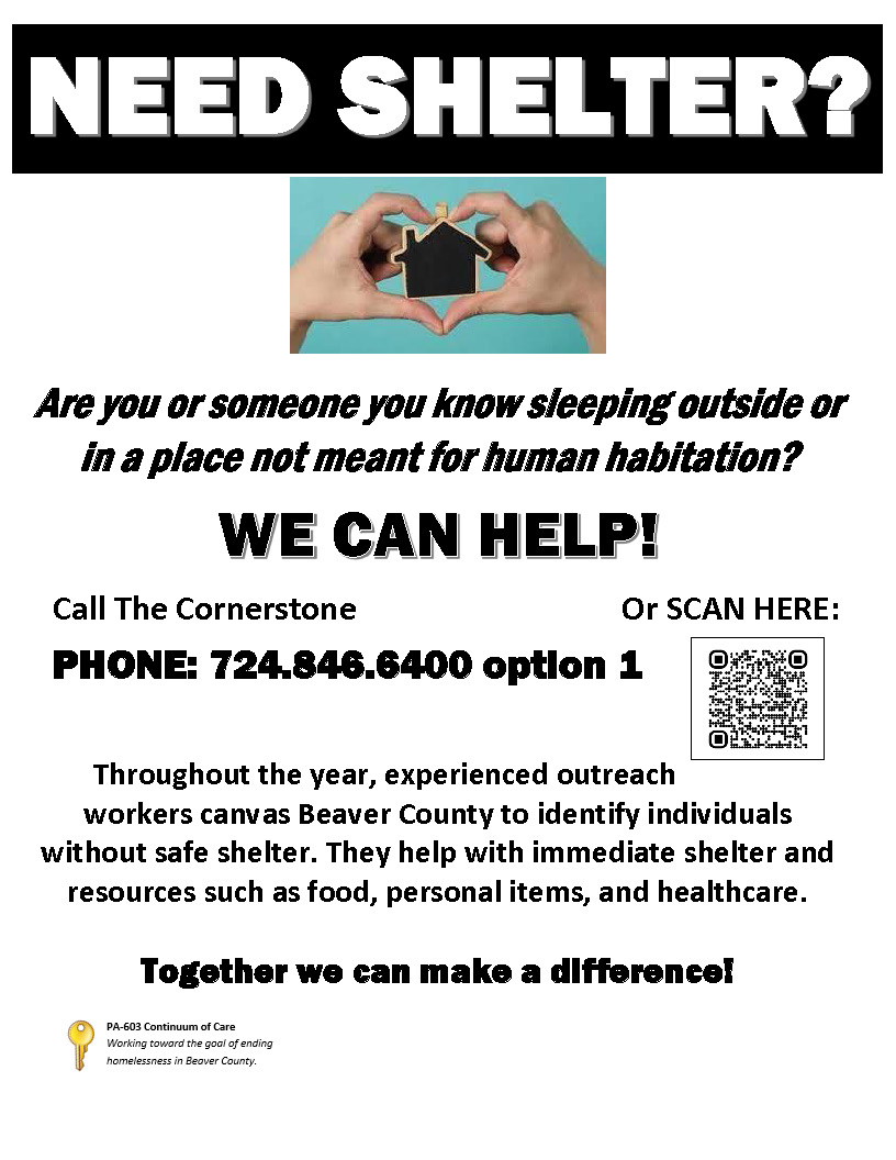 Are you or someone you know sleeping outside or in a place not meant for human habitation? We can Help! Call (724) 846-6400 Option 1